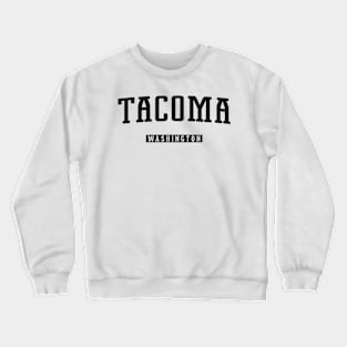 Tacoma Washington Crewneck Sweatshirt